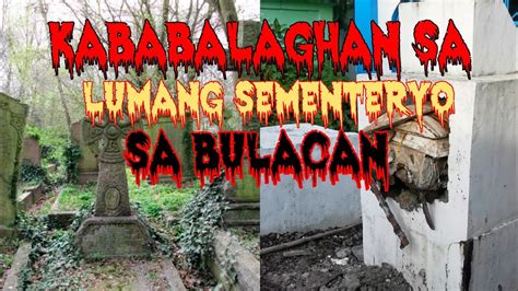 Kababalaghan sa sementeryo Part 1 .